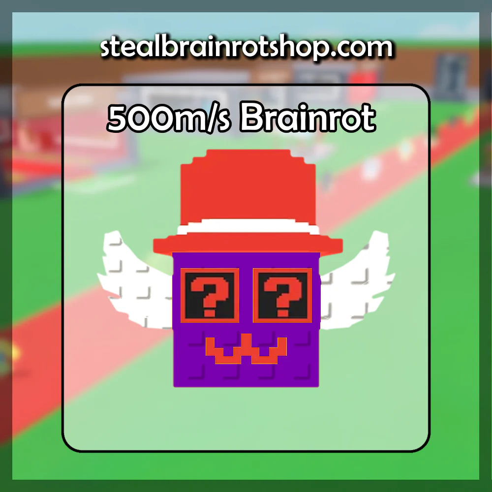 500m/s Brainrot